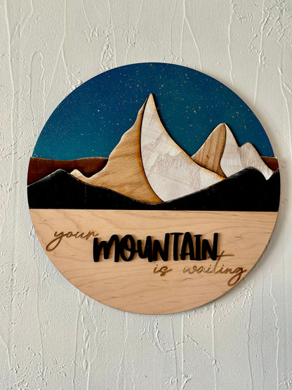 14" Your mountain Wall hanger